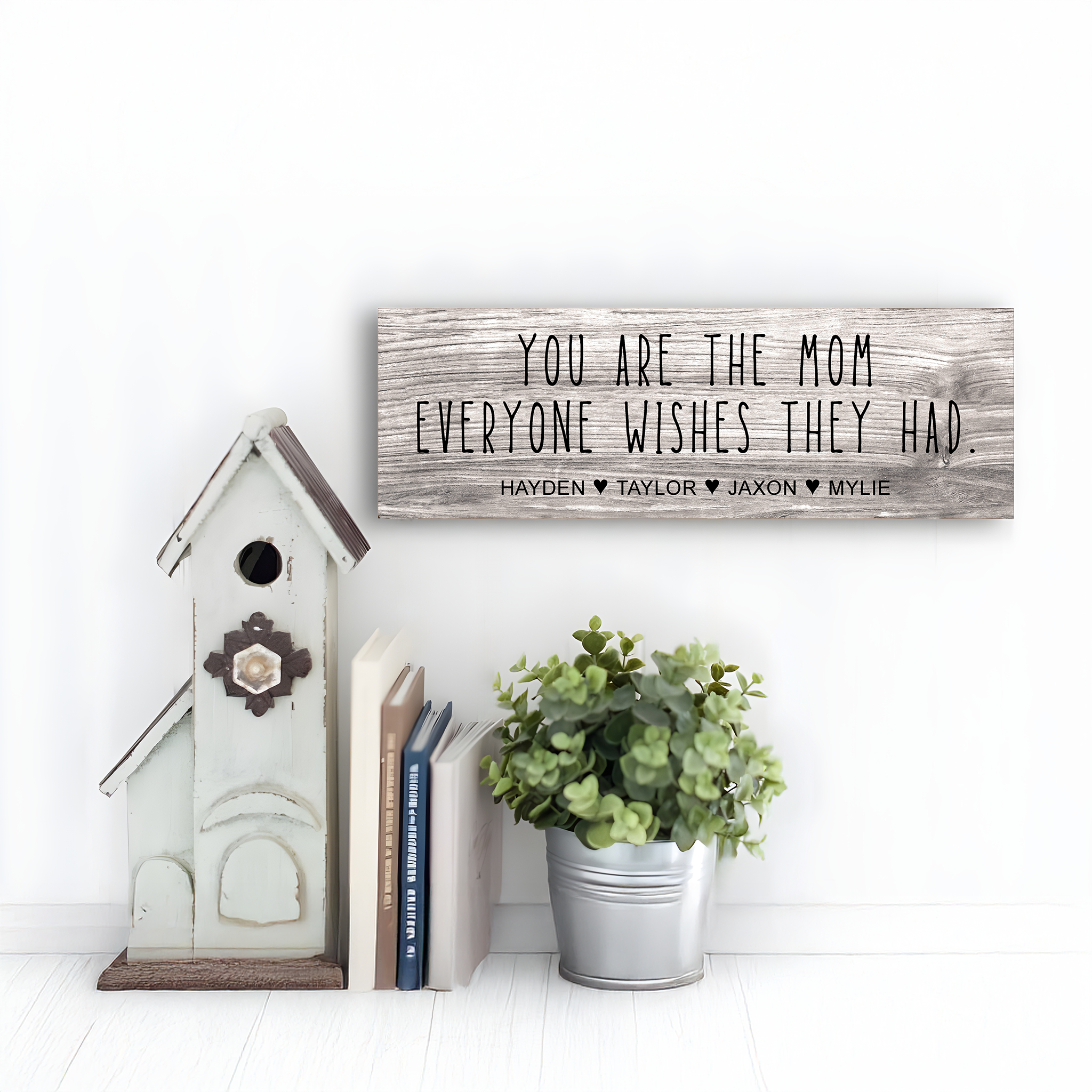 Mom Everyone Wishes Personalized Sign - PRICE INCLUDES FREE SHIPPING
