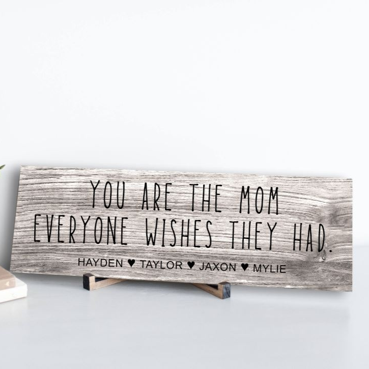 Mom Everyone Wishes Personalized Sign