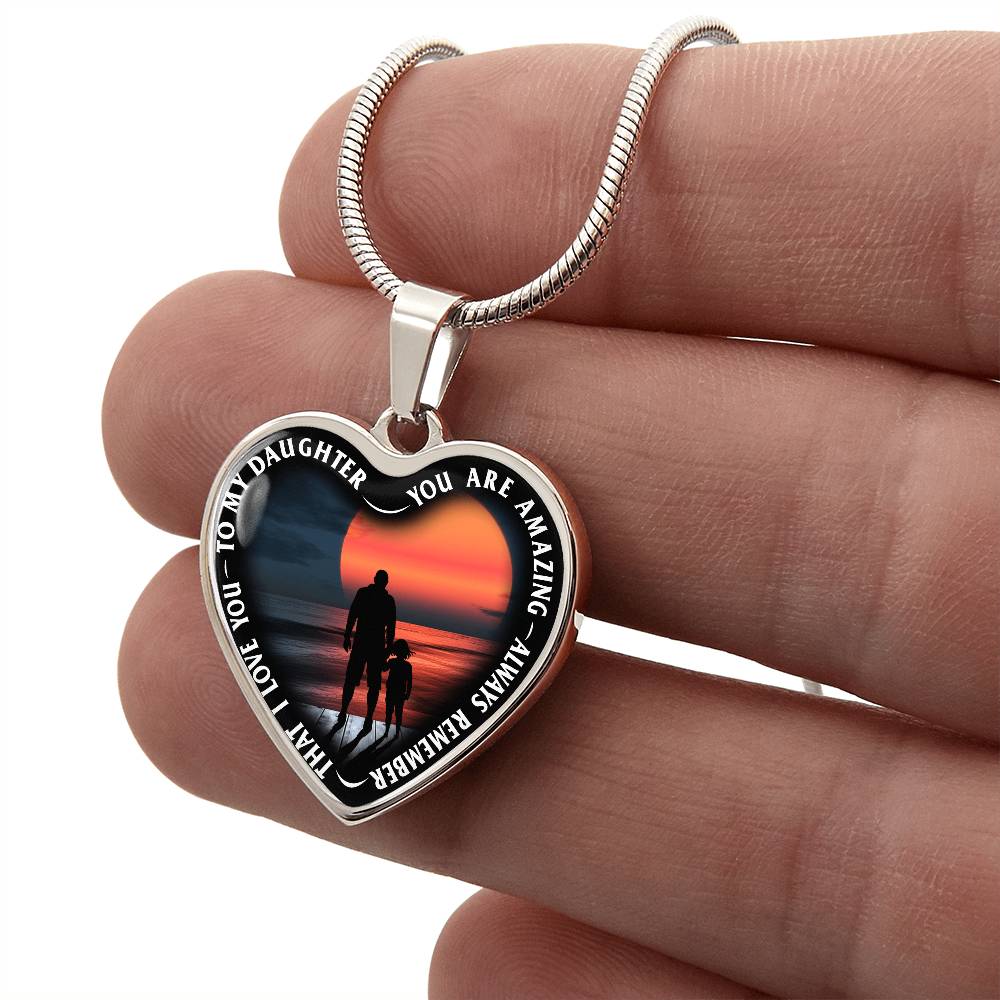 To My Daughter - You Are Amazing - Heart Necklace - PRICE INCLUDES FREE SHIPPING