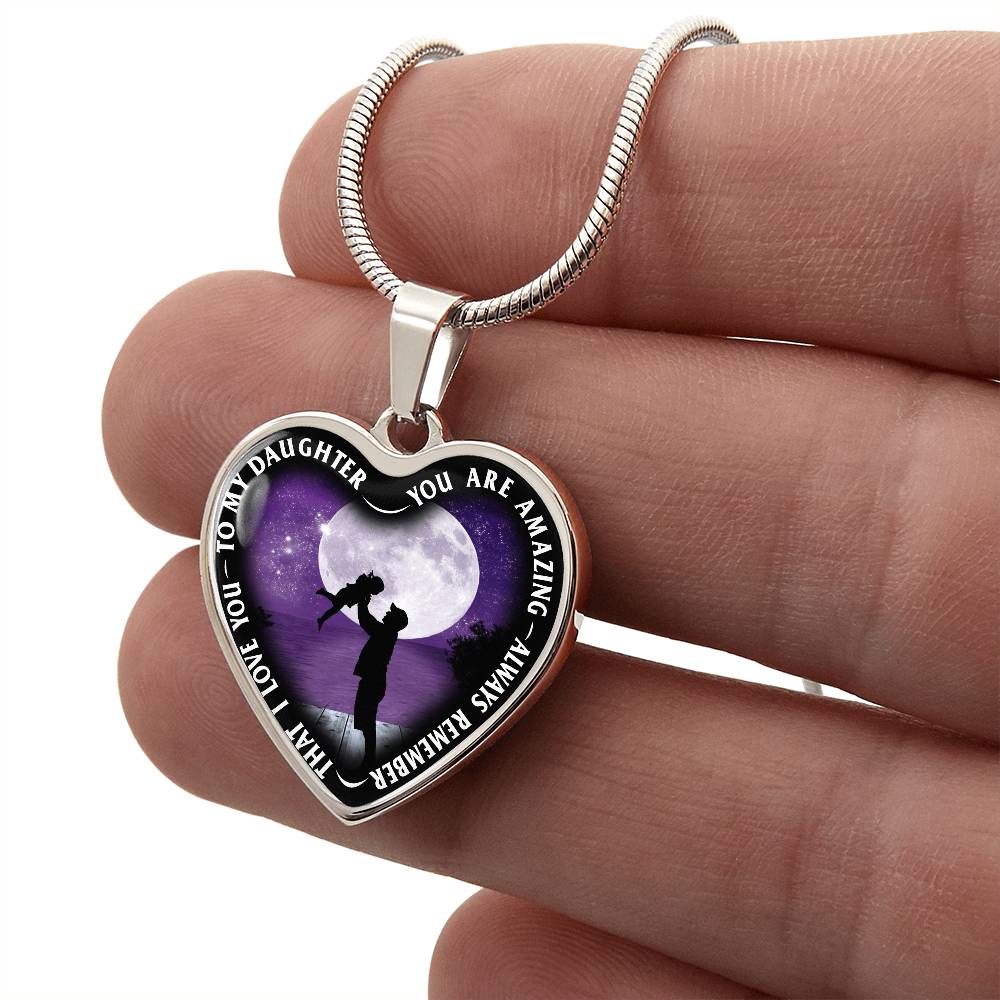 To My Daughter - You Are Amazing - Heart Necklace - PRICE INCLUDES FREE SHIPPING