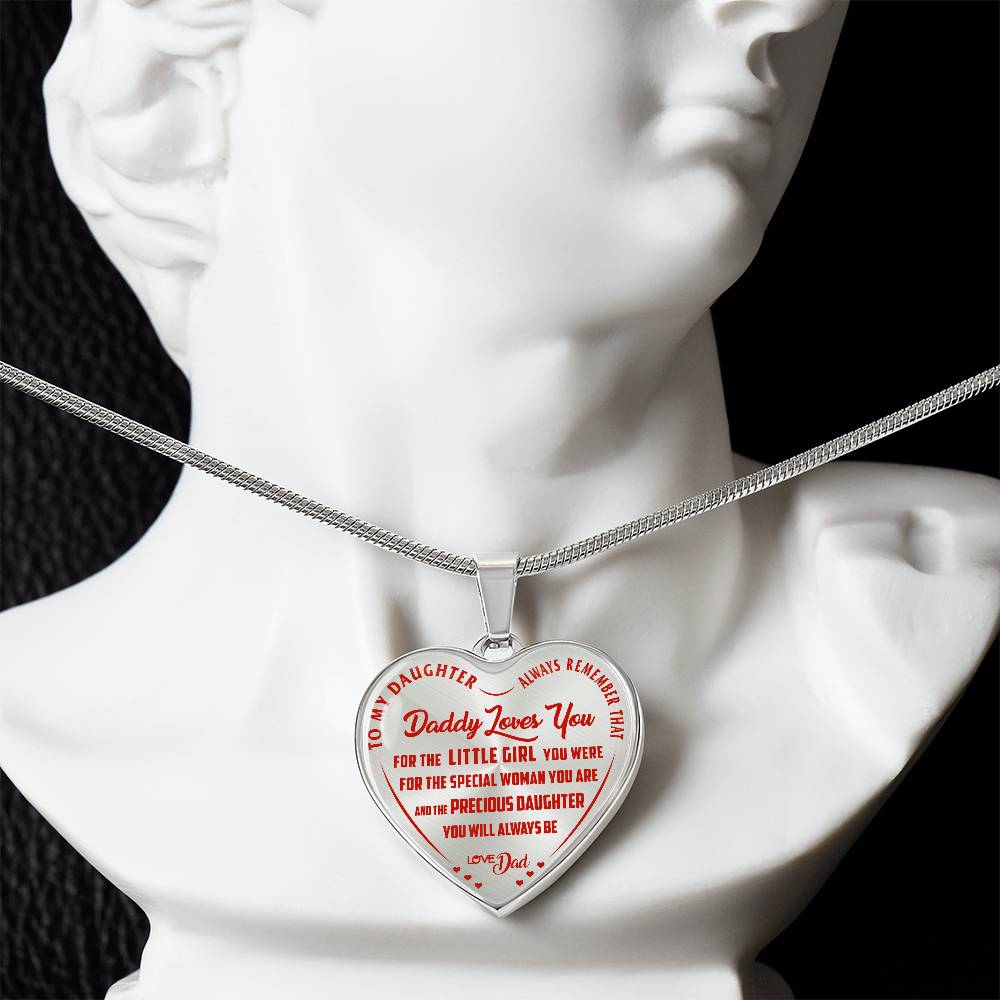 To My Daughter - Always Remember That Daddy Love You - Heart Necklace - PRICE INCLUDES FREE SHIPPING