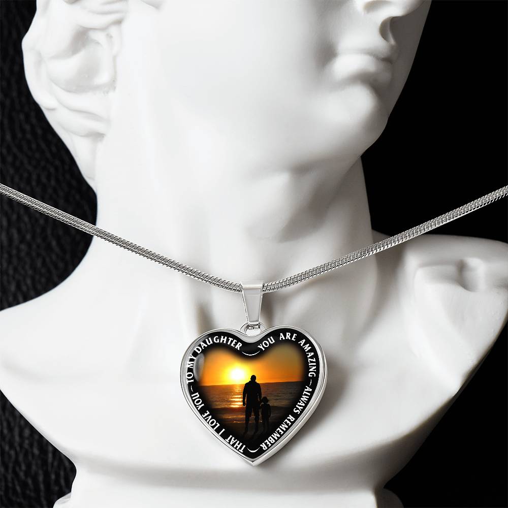 To My Daughter - You Are Amazing - Heart Necklace - PRICE INCLUDES FREE SHIPPING
