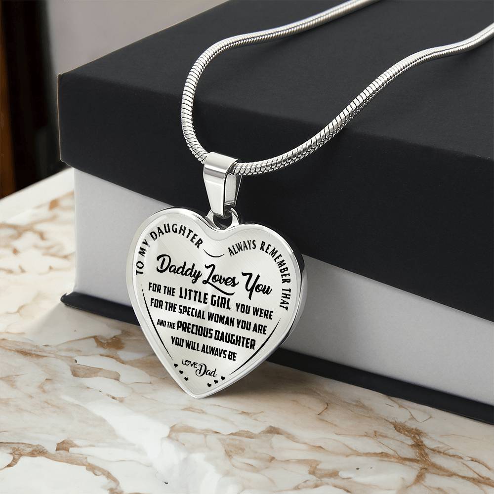 To My Daughter - Always Remember That Daddy Love You - Heart Necklace - PRICE INCLUDES FREE SHIPPING