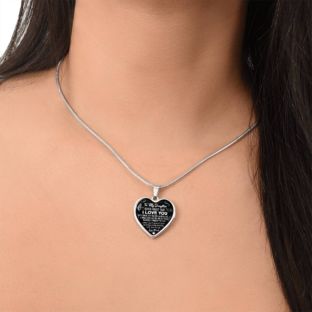 To My Daughter - Never Forget That I Love You - Heart Necklace