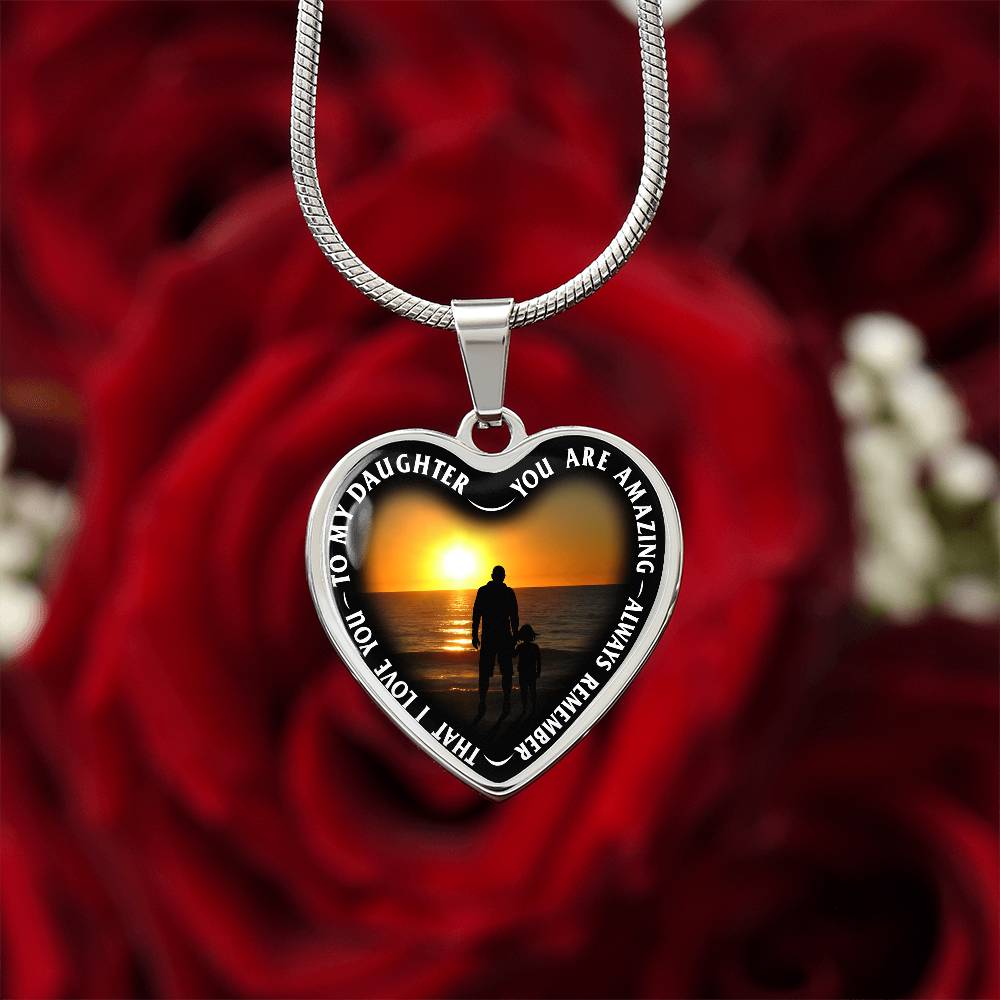 To My Daughter - You Are Amazing - Heart Necklace - PRICE INCLUDES FREE SHIPPING