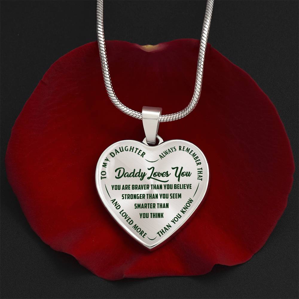 To My Daughter - Daddy Loves You Green - Heart Necklace - PRICE INCLUDES FREE SHIPPING