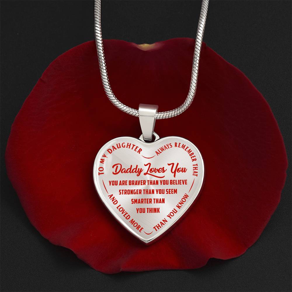 To My Daughter - Daddy Loves You Red - Heart Necklace - PRICE INCLUDES FREE SHIPPING