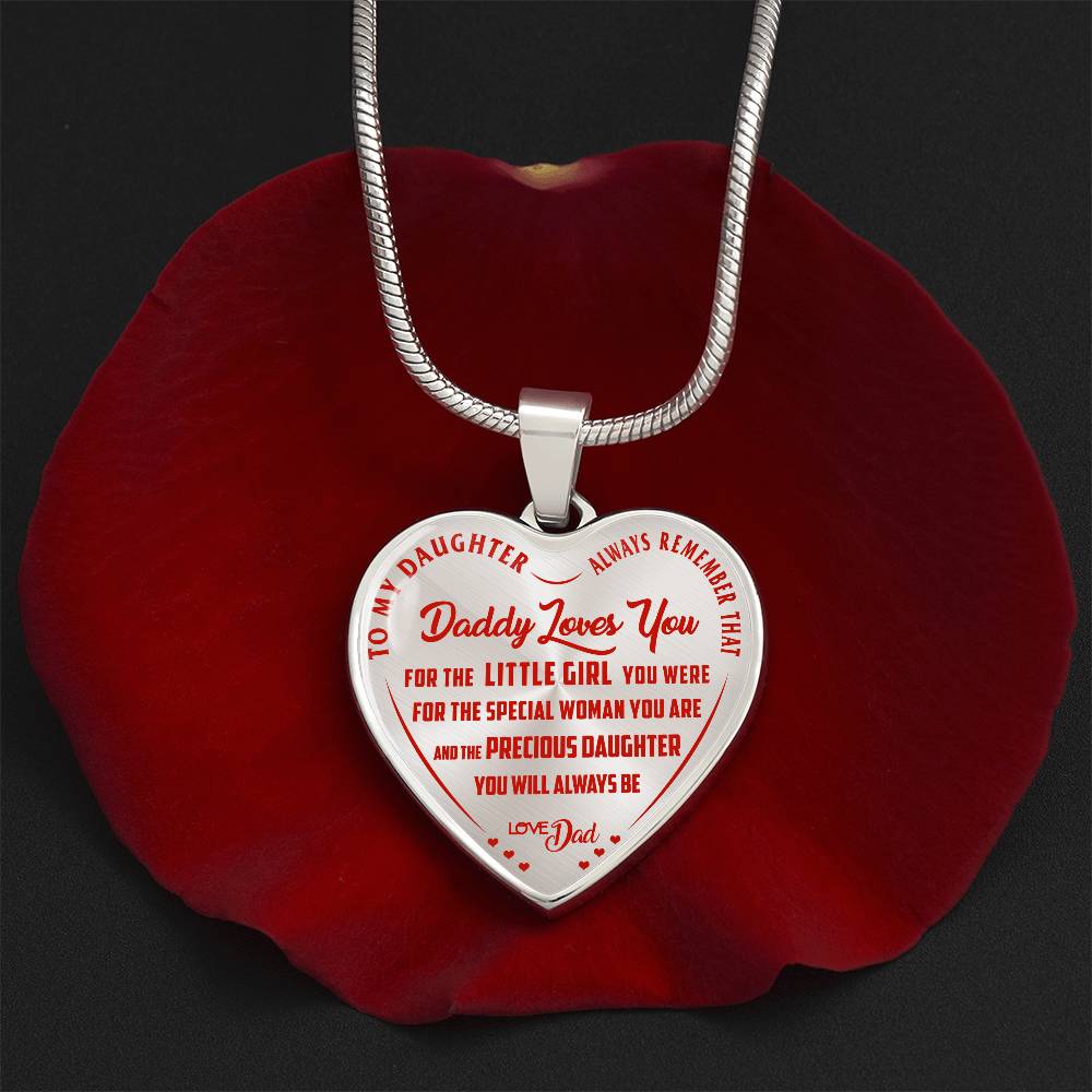 To My Daughter - Always Remember That Daddy Love You - Heart Necklace - PRICE INCLUDES FREE SHIPPING