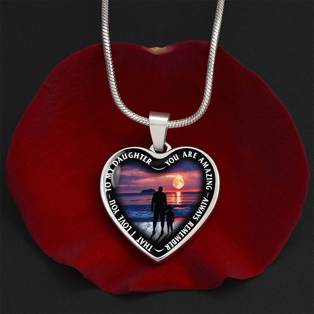 To My Daughter - You Are Amazing - Heart Necklace - PRICE INCLUDES FREE SHIPPING