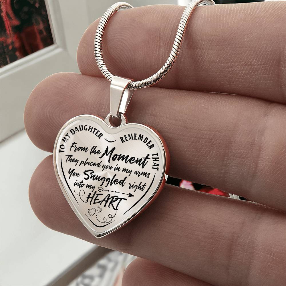 To My Daughter - You Snuggled Right Into My Heart - Heart Necklace - PRICE INCLUDES FREE SHIPPING