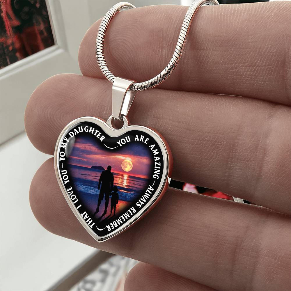 To My Daughter - You Are Amazing - Heart Necklace - PRICE INCLUDES FREE SHIPPING