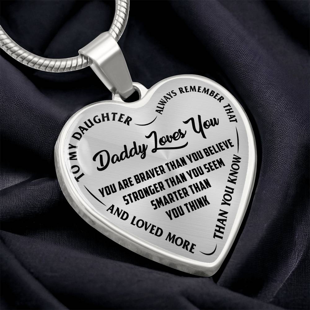 To My Daughter - Daddy Loves You - Heart Necklace - PRICE INCLUDES FREE SHIPPING