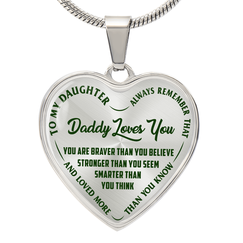 To My Daughter - Daddy Loves You - Heart Necklace - PRICE INCLUDES FREE SHIPPING