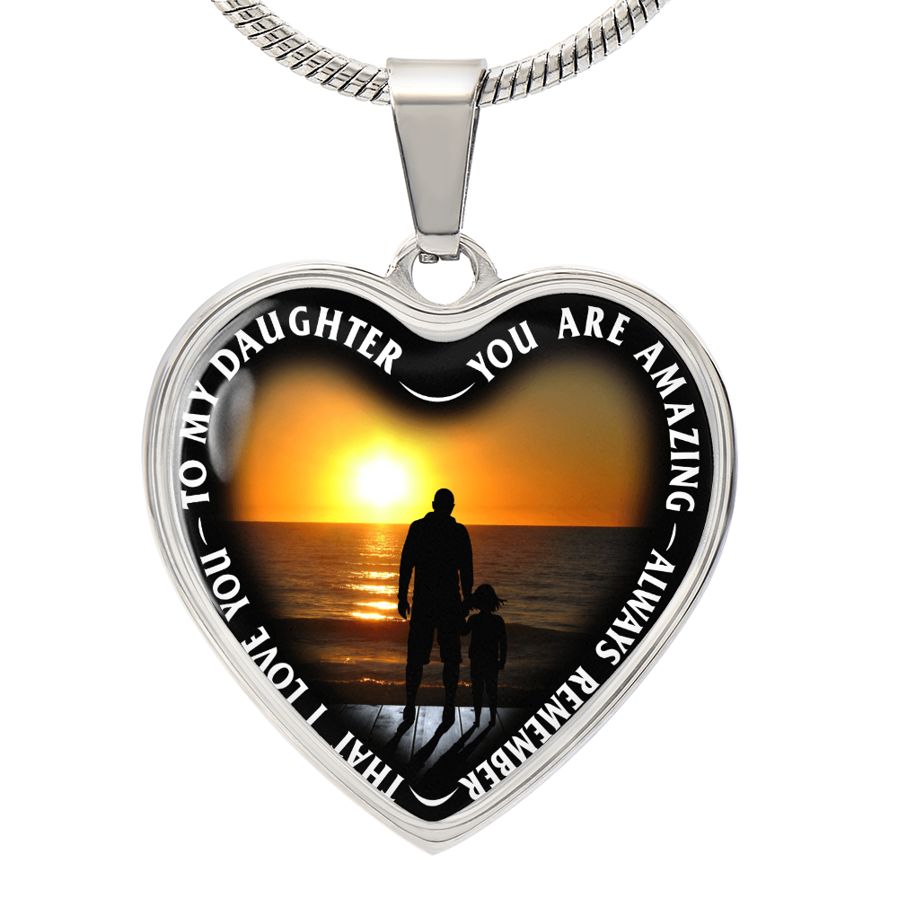 To My Daughter - You Are Amazing - Heart Necklace - PRICE INCLUDES FREE SHIPPING