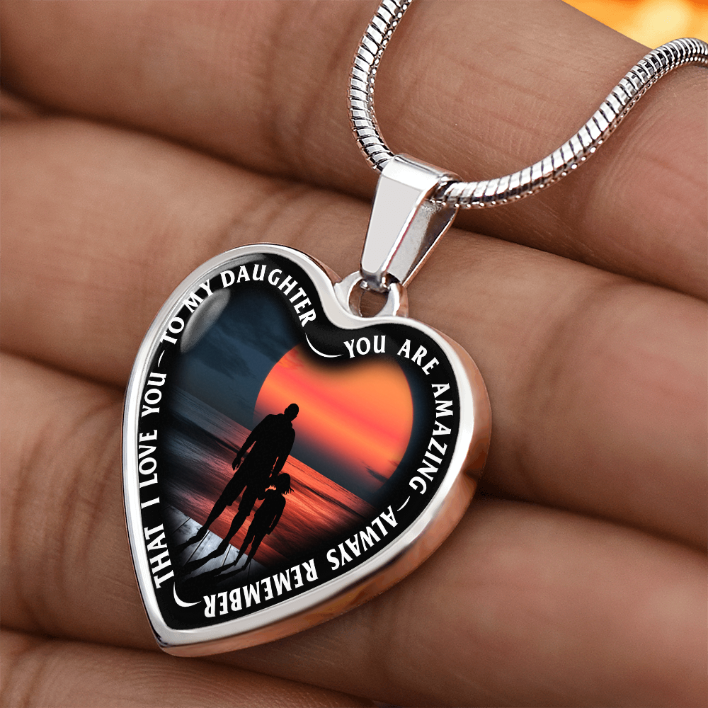 To My Daughter - You Are Amazing - Heart Necklace - PRICE INCLUDES FREE SHIPPING