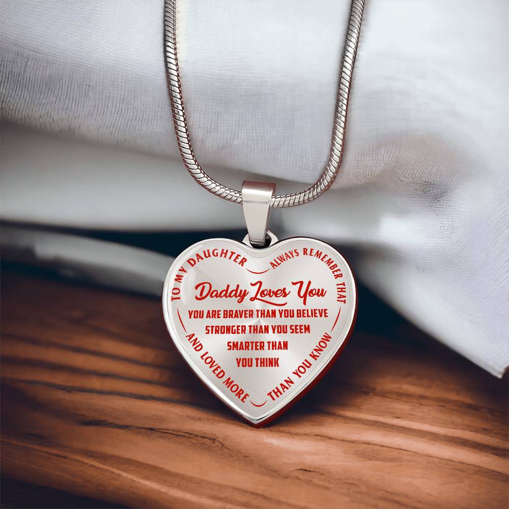 To My Daughter - Daddy Loves You Red - Heart Necklace - PRICE INCLUDES FREE SHIPPING
