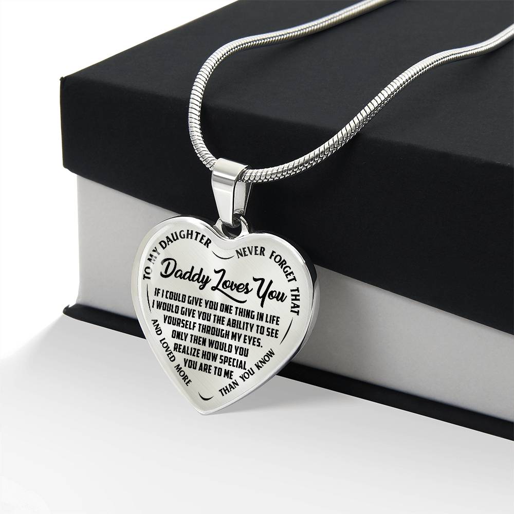 To My Daughter - Daddy Loves You - Heart Necklace - PRICE INCLUDES FREE SHIPPING