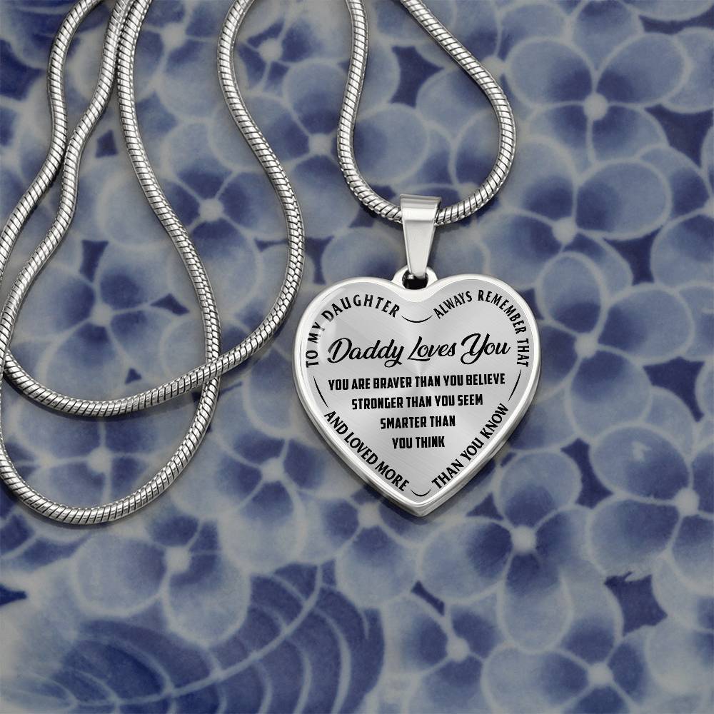 To My Daughter - Always Remember That Daddy Love You - Heart Necklace - PRICE INCLUDES FREE SHIPPING