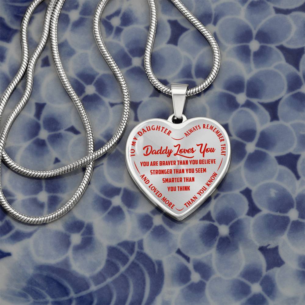 To My Daughter - Daddy Loves You Red - Heart Necklace - PRICE INCLUDES FREE SHIPPING