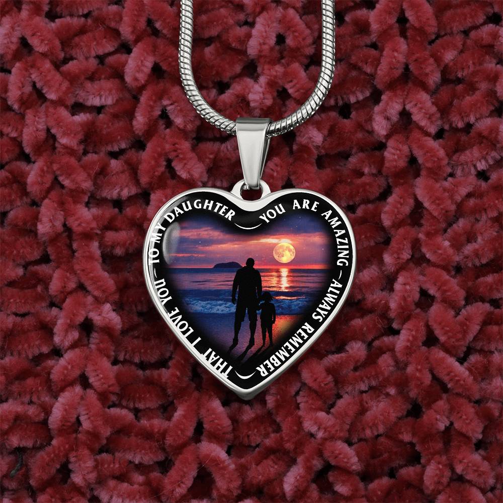 To My Daughter - You Are Amazing - Heart Necklace - PRICE INCLUDES FREE SHIPPING
