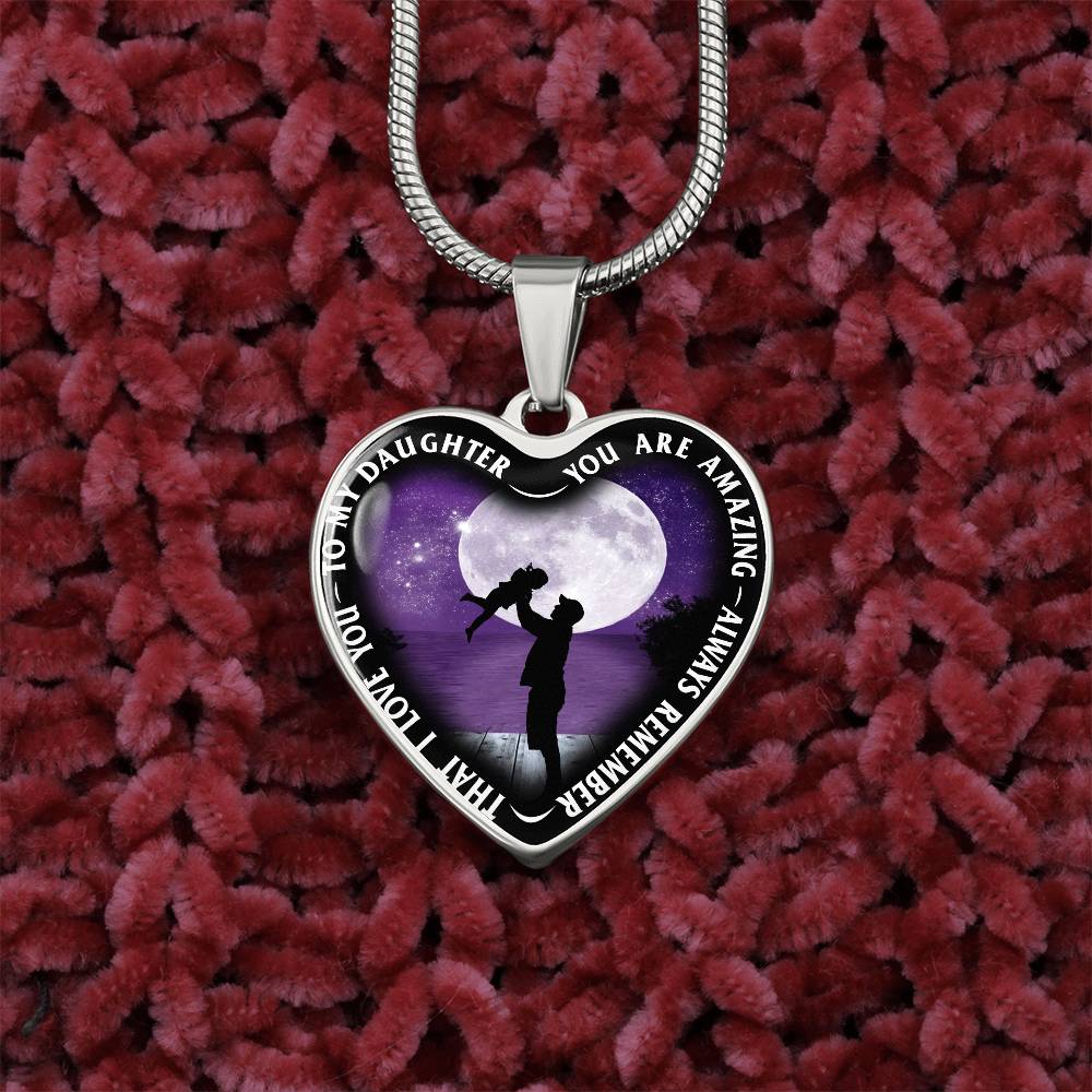 To My Daughter - You Are Amazing - Heart Necklace - PRICE INCLUDES FREE SHIPPING