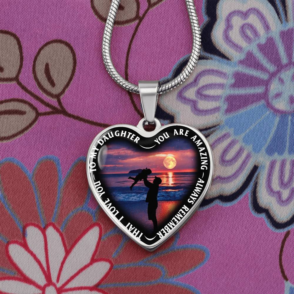 To My Daughter - You Are Amazing - Heart Necklace - PRICE INCLUDES FREE SHIPPING