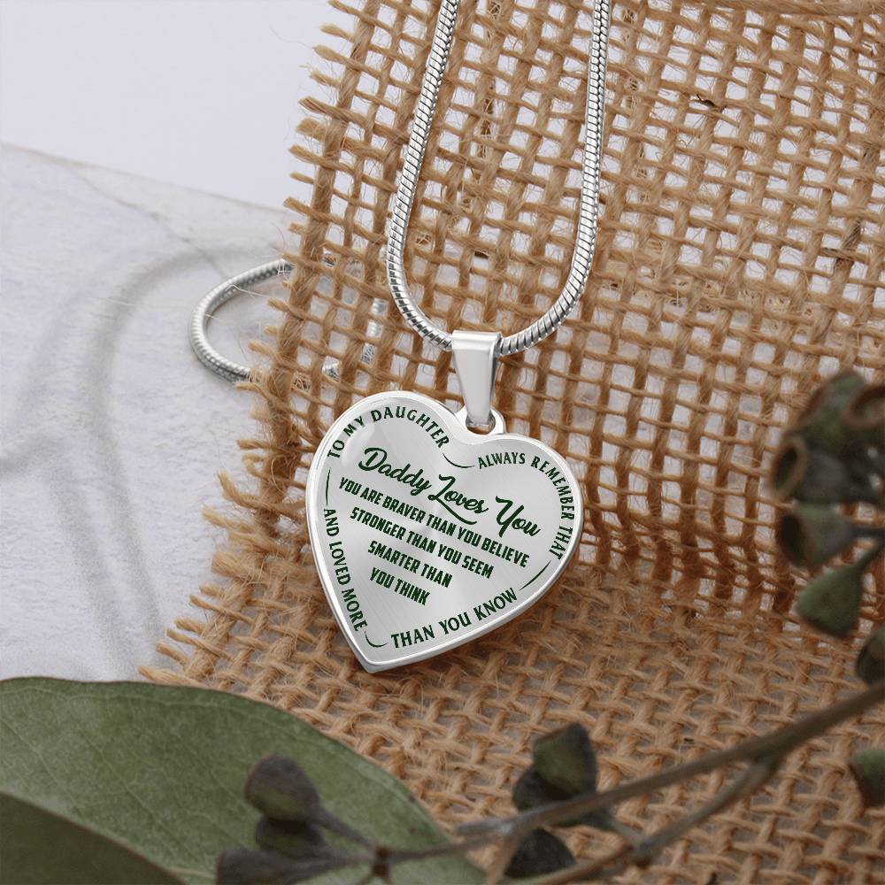 To My Daughter - Daddy Loves You Green - Heart Necklace - PRICE INCLUDES FREE SHIPPING
