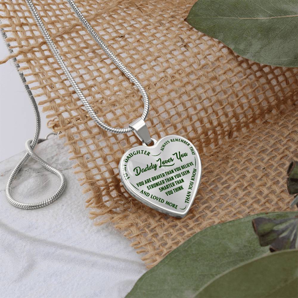To My Daughter - Daddy Loves You - Heart Necklace - PRICE INCLUDES FREE SHIPPING