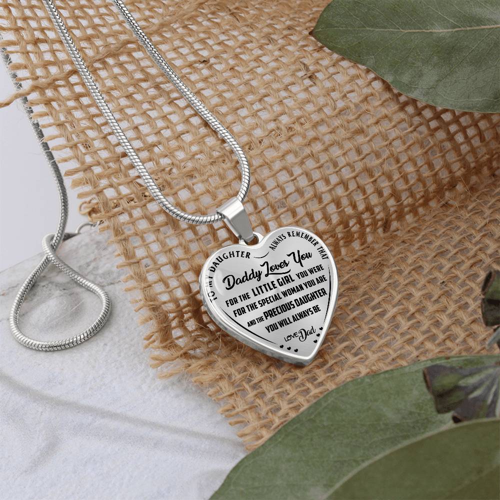To My Daughter - Always Remember That Daddy Love You - Heart Necklace - PRICE INCLUDES FREE SHIPPING