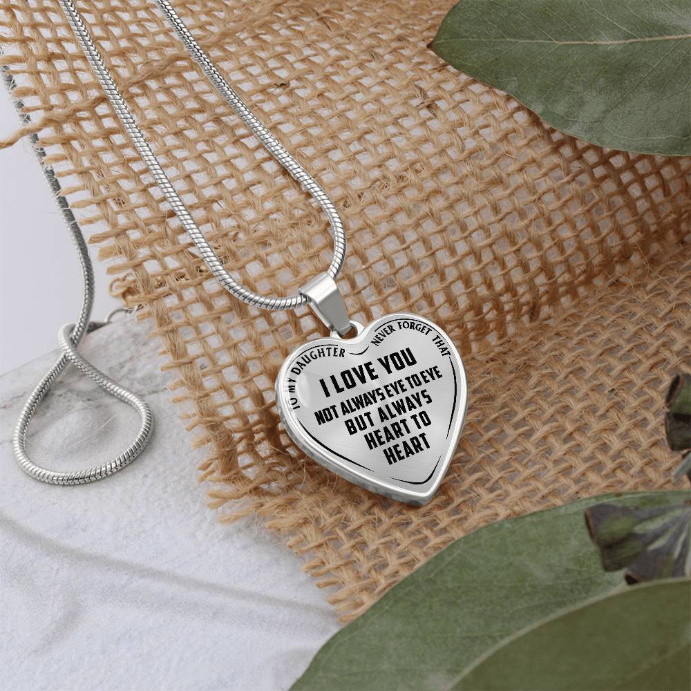 To My Daughter - Never Forget That I Love You - Heart Necklace - PRICE INCLUDES FREE SHIPPING