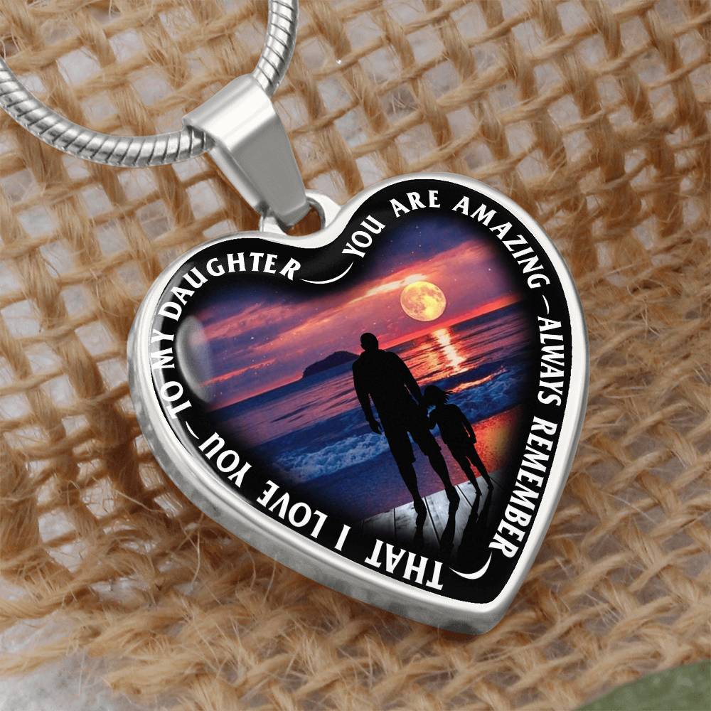 To My Daughter - You Are Amazing - Heart Necklace - PRICE INCLUDES FREE SHIPPING