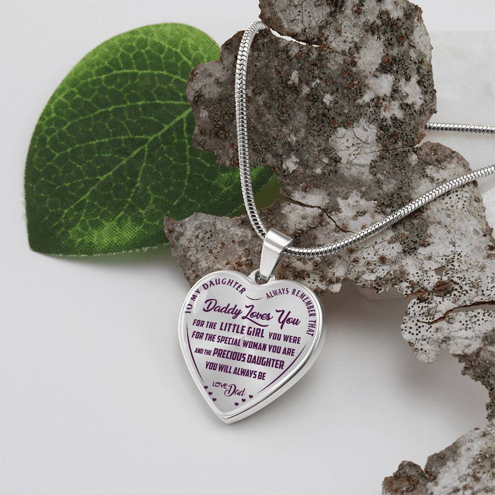 To My Daughter - Always Remember That Daddy Love You - Heart Necklace - PRICE INCLUDES FREE SHIPPING