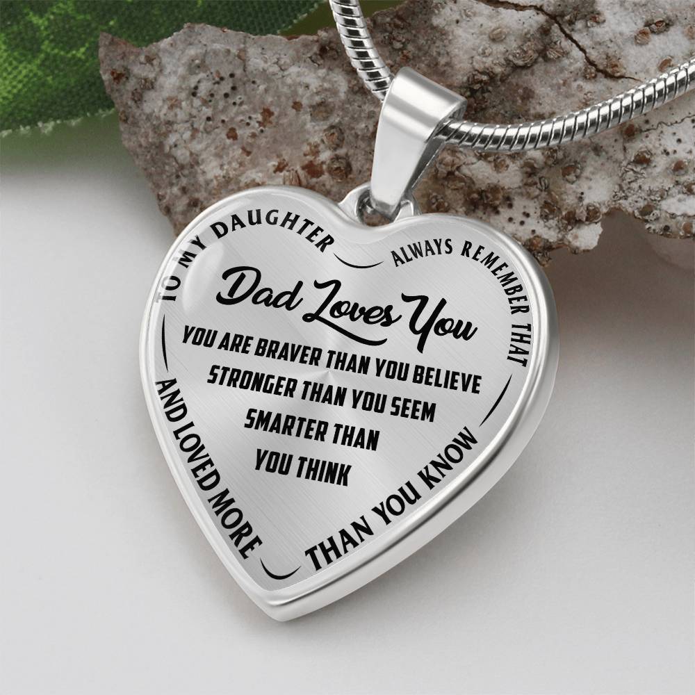 To My Daughter - Dad Loves You - Heart Necklace - PRICE INCLUDES FREE SHIPPING