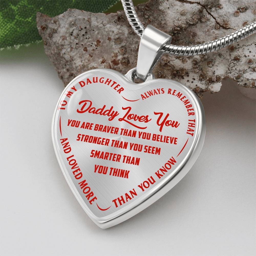 To My Daughter - Daddy Loves You Red - Heart Necklace - PRICE INCLUDES FREE SHIPPING