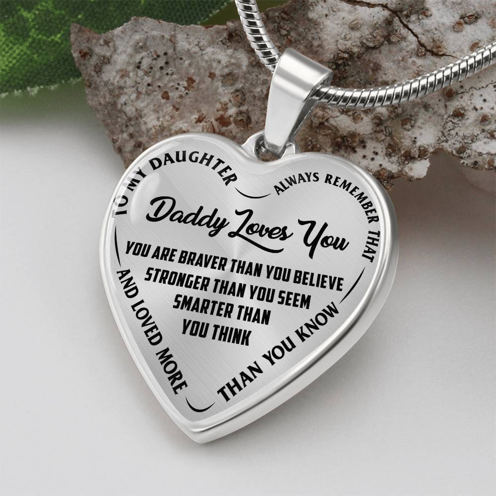 To My Daughter - Daddy Loves You - Heart Necklace - PRICE INCLUDES FREE SHIPPING