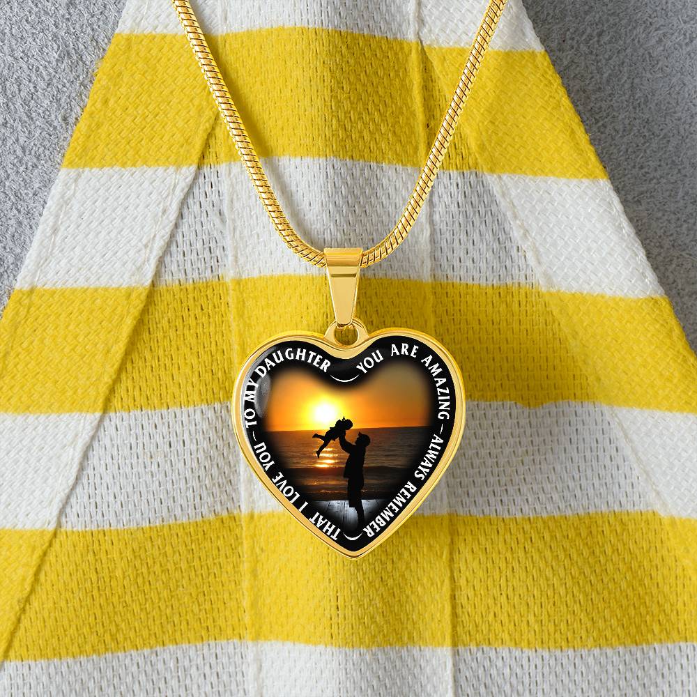 To My Daughter - You Are Amazing - Heart Necklace - PRICE INCLUDES FREE SHIPPING