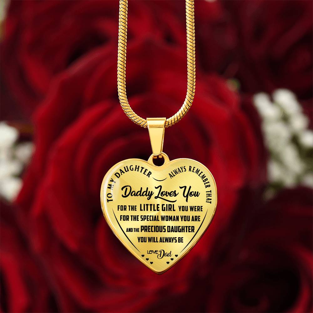 To My Daughter - Always Remember That Daddy Love You - Heart Necklace - PRICE INCLUDES FREE SHIPPING
