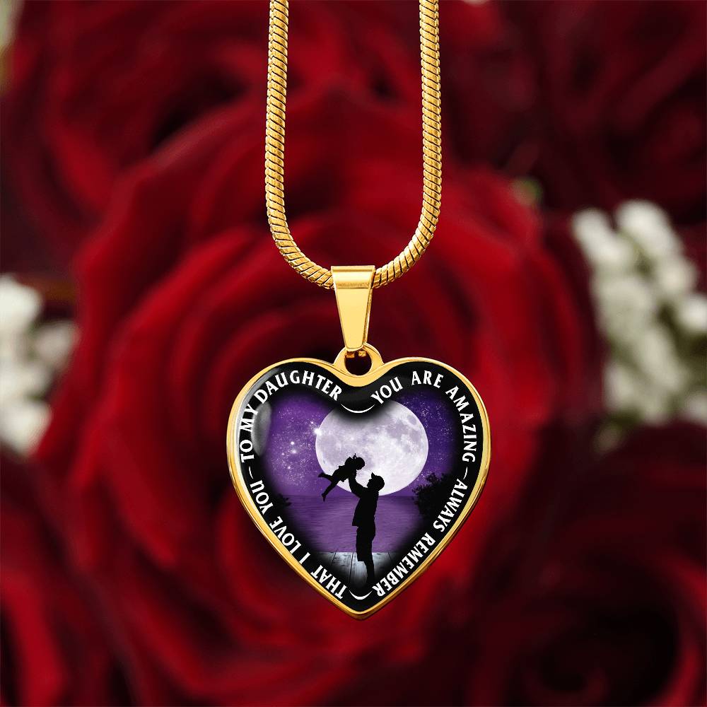 To My Daughter - You Are Amazing - Heart Necklace - PRICE INCLUDES FREE SHIPPING
