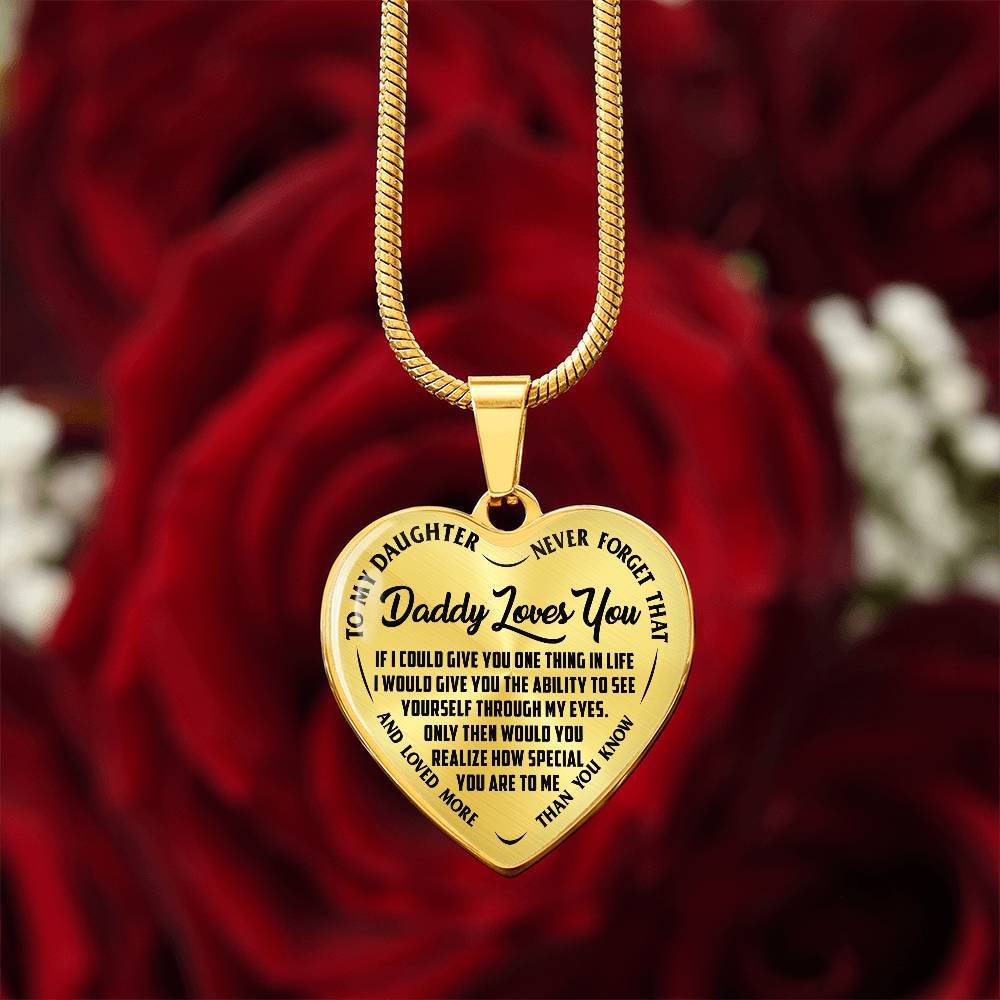 To My Daughter - Daddy Loves You - Heart Necklace - PRICE INCLUDES FREE SHIPPING