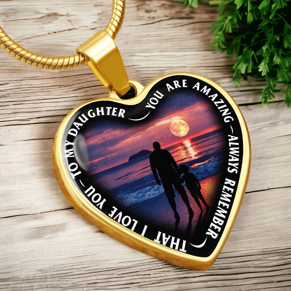 To My Daughter - You Are Amazing - Heart Necklace - PRICE INCLUDES FREE SHIPPING