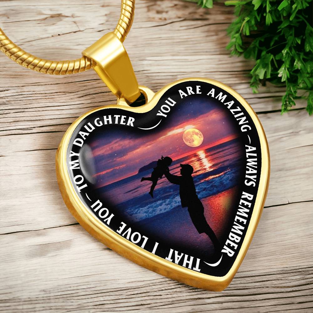 To My Daughter - You Are Amazing - Heart Necklace - PRICE INCLUDES FREE SHIPPING