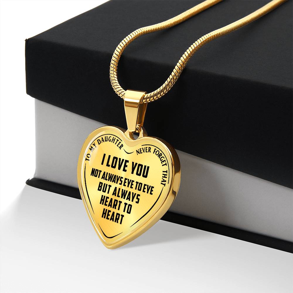 To My Daughter - Never Forget That I Love You - Heart Necklace - PRICE INCLUDES FREE SHIPPING