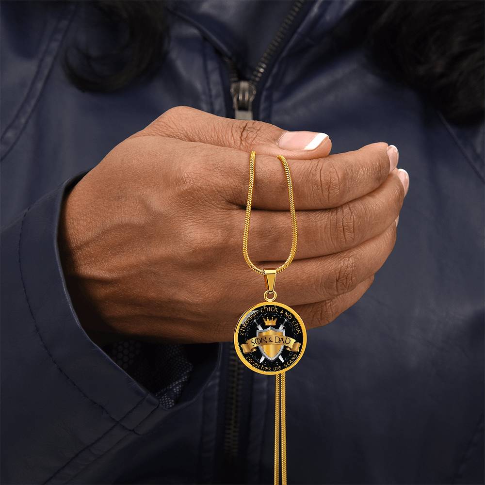 To My Son - Through Thick And Thin - Together We Stand - Circle Necklace