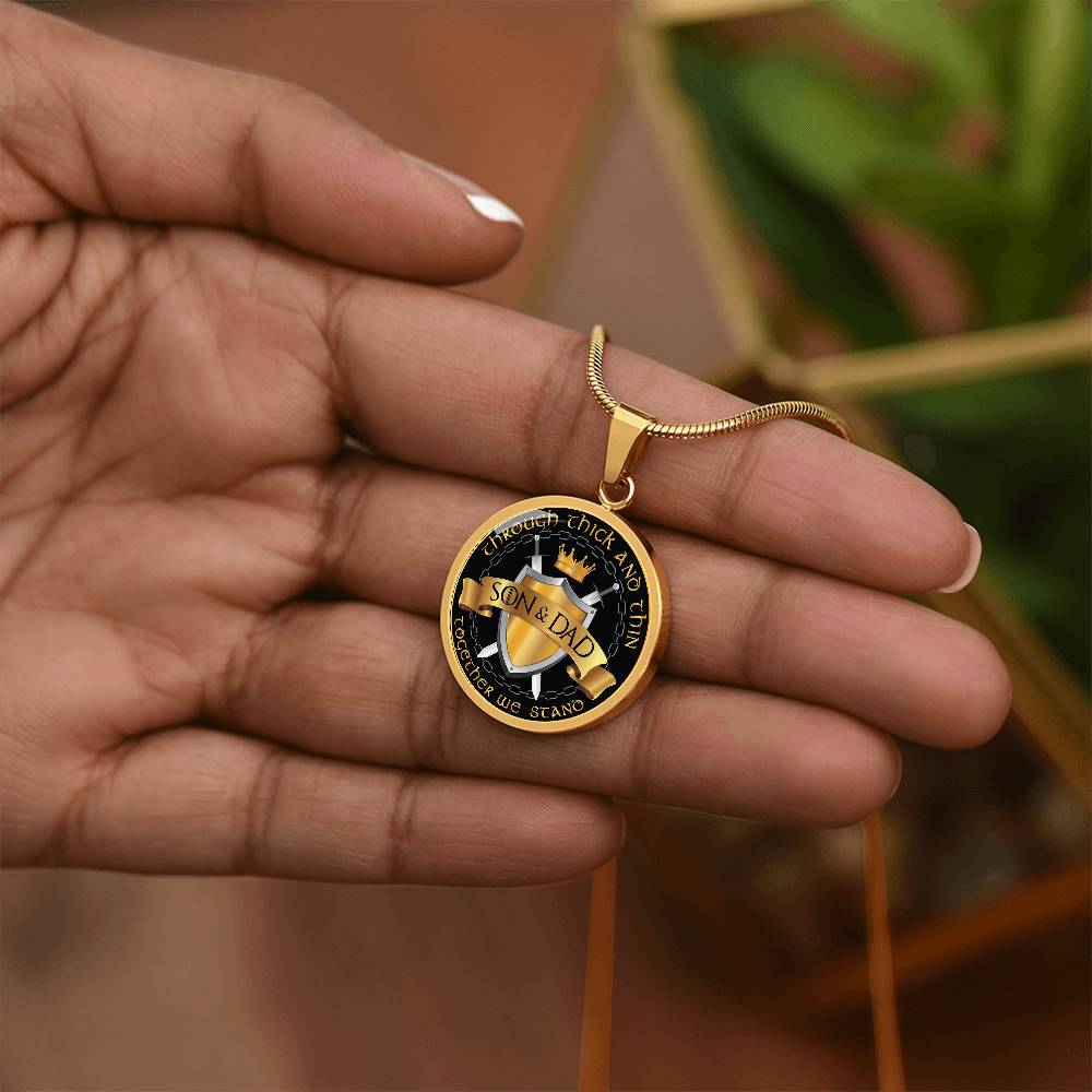 To My Son - Through Thick And Thin - Together We Stand - Circle Necklace