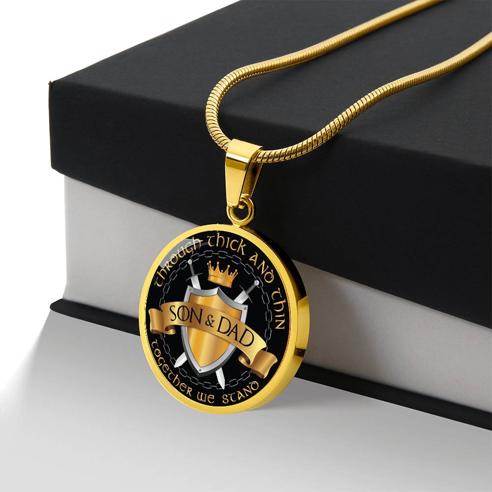 To My Son - Through Thick And Thin - Together We Stand - Circle Necklace