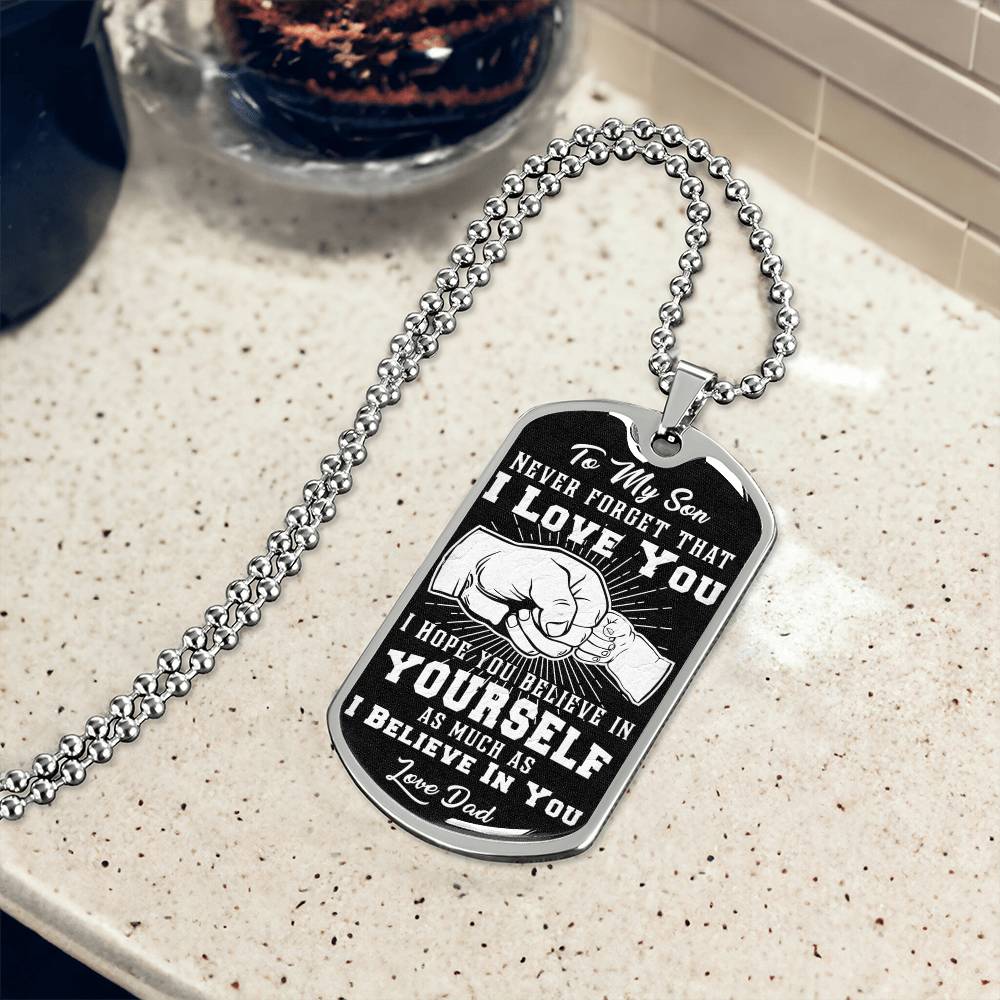 To My Son - Never Forget I Love You Black Fist Bump - Dog Tag Necklace