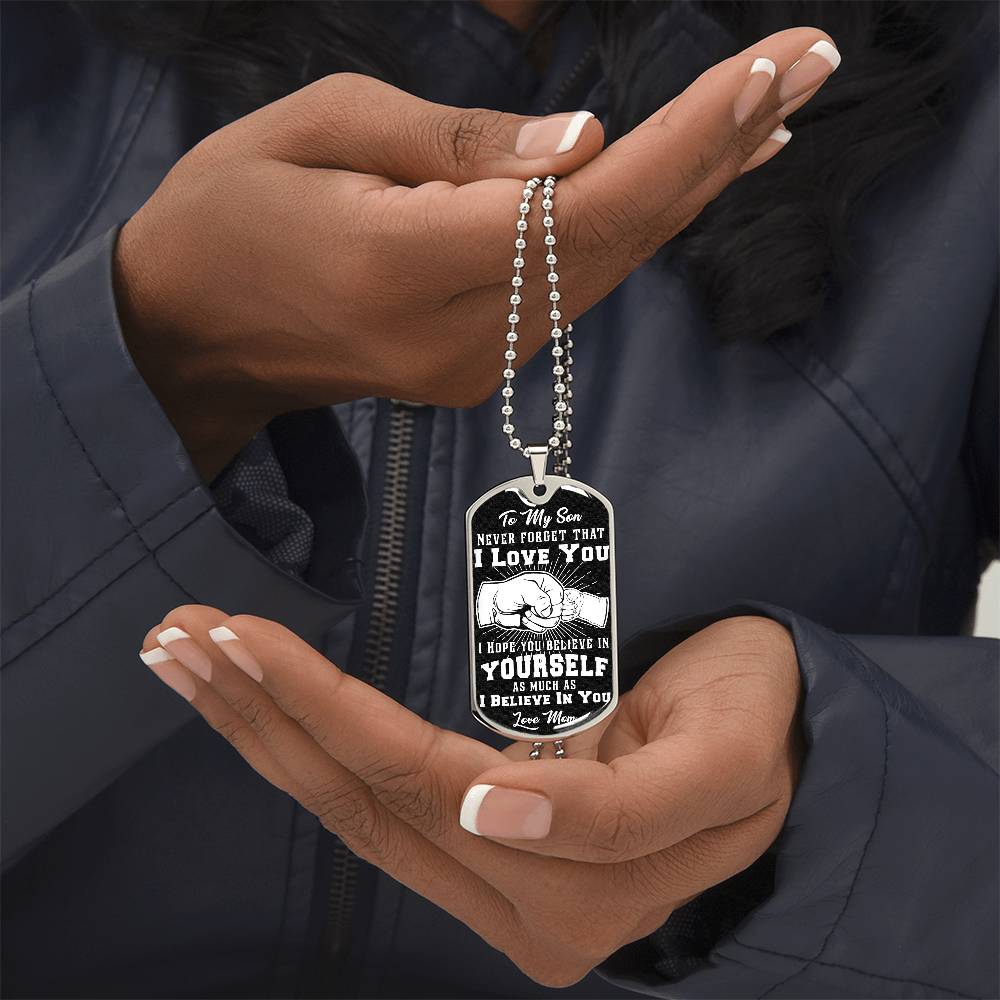 To My Son - Never Forget That I Love You - Fist Bump - Dog Tag Necklace