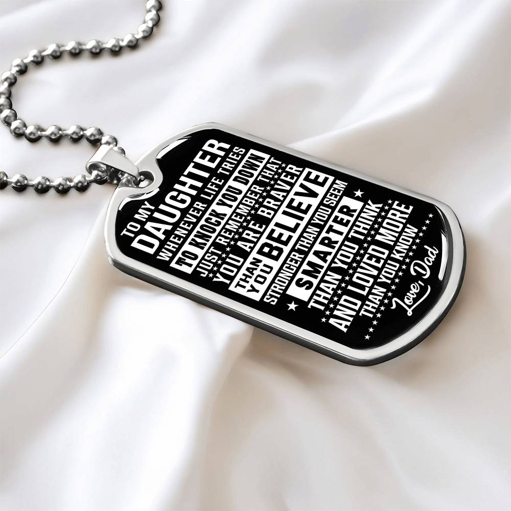 To My Daughter - Remember That You Are Braver - Dog Tag Necklace
