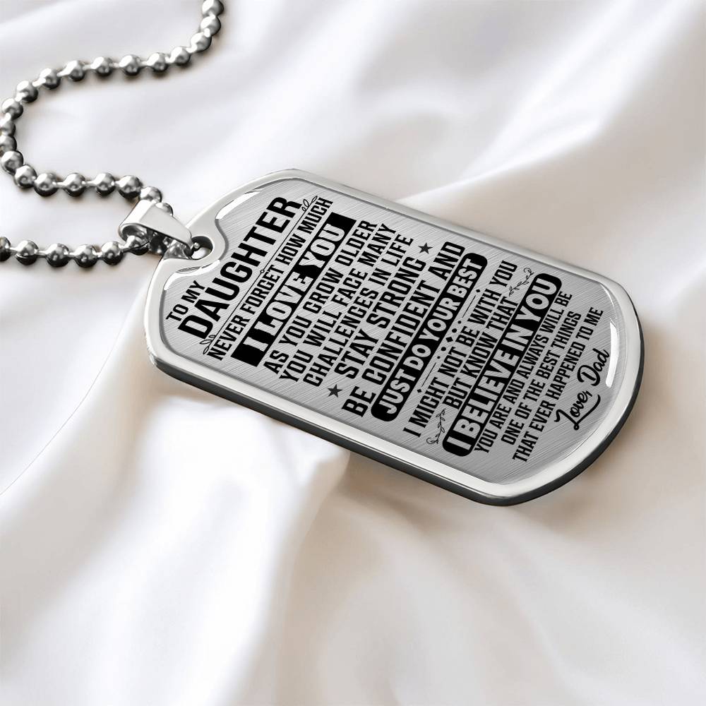 To My Daughter - Never Forget How Much I Love You - Dog Tag Necklace