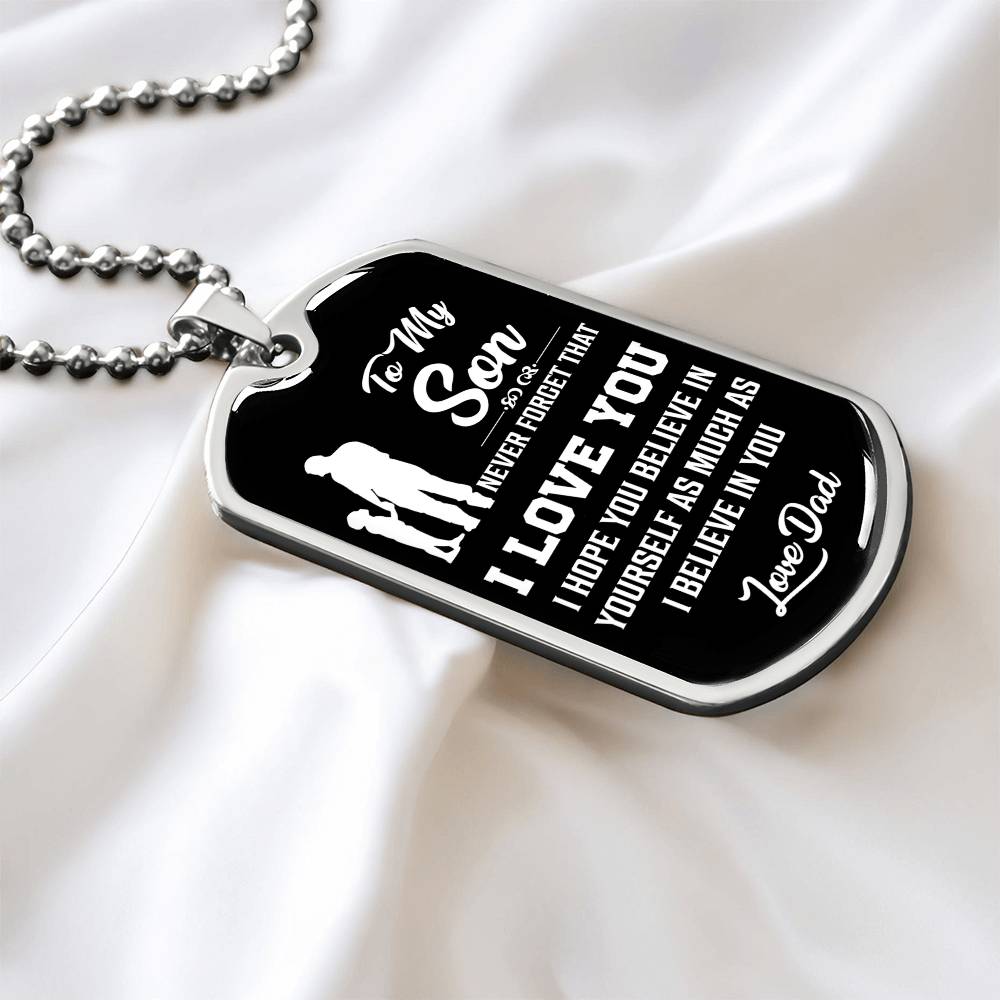 To My Son - Never Forget That I Love You - Dog Tag Necklace